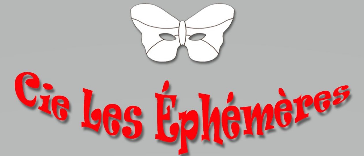 La compagnie de théâtre "Les Ephémères"